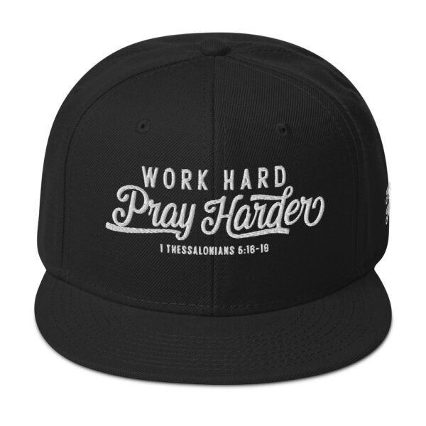 Work Hard Pray Harder Snapback Hat