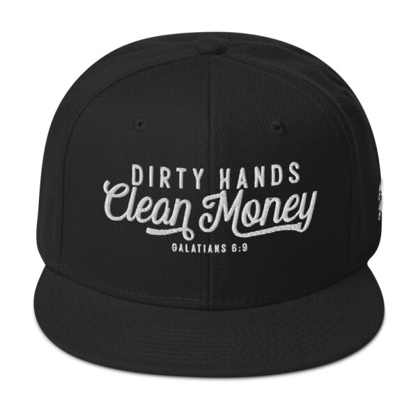 Dirty Hands Clean Money Snapback Hat