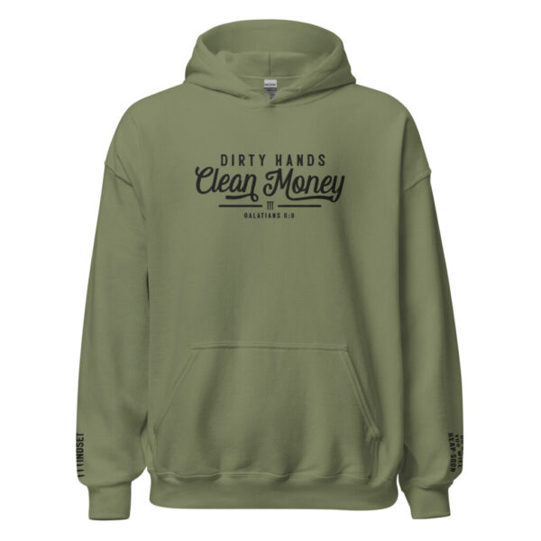 Dirty Hands Clean Money Hoodie