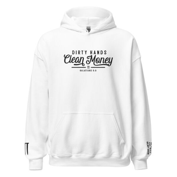 Dirty Hands Clean Money Hoodie - Image 9