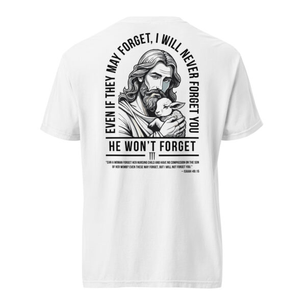 He Won't Forget PROLYF heavyweight t-shirt - Image 14